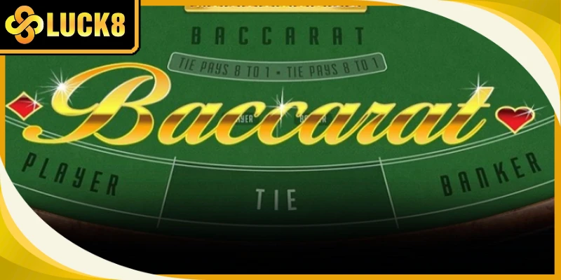Baccarat Luck8