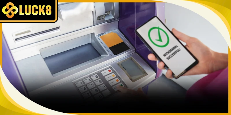 Một số quy định an toàn được thiết lập khi thực hiện rút tiền Luck8